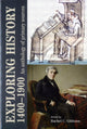 Book cover of: Exploring History 1400–1900. By: Rachel Gibbons