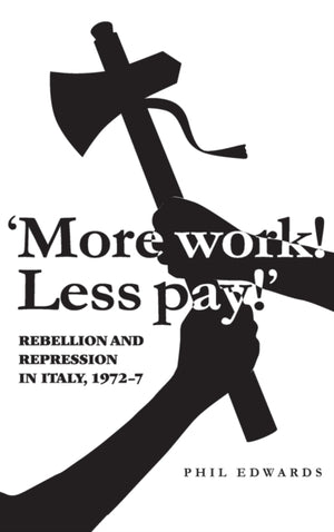 More Work! Less Pay!'