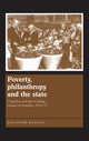 Book cover of: Poverty, Philanthropy and the State. By: Katharine Bradley