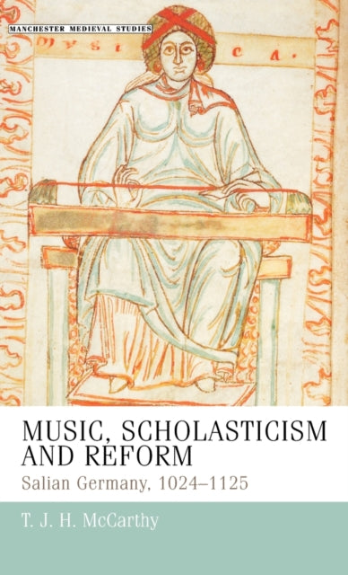 Book cover of: Music, Scholasticism and Reform