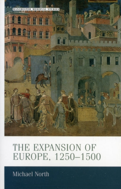 Book cover of: Expansion of Europe, 1250–1500