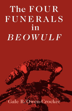 Four Funerals in Beowulf