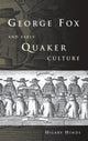 Book cover of: George Fox and Early Quaker Culture. By: Hilary Hinds