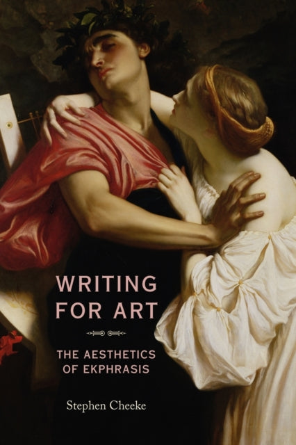 Book cover of: Writing for Art. By: Stephen Cheeke