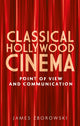 Book cover of: Classical Hollywood Cinema. By: James Zborowski