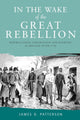 Book cover of: In the Wake of the Great Rebellion. By: James G. Patterson