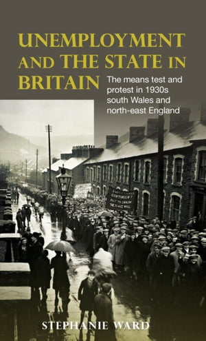 Unemployment and the State in Britain