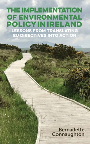 Implementation of Environmental Policy in Ireland