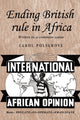 Book cover of: Ending British Rule in Africa. By: Carol Polsgrove