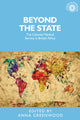 Book cover of: Beyond the State. By: Anna Greenwood