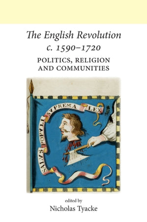The English Revolution c. 1590–1720