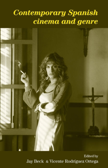 Book cover of: Contemporary Spanish Cinema and Genre