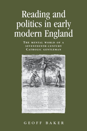 Reading and Politics in Early Modern England