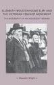 Book cover of: Elizabeth Wolstenholme Elmy and the Victorian Feminist Movement. By: Maureen Wright