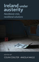 Book cover of: Ireland Under Austerity. By: Colin Coulter