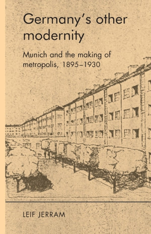 Germany’S Other Modernity