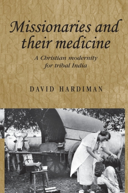 Book cover of: Missionaries and Their Medicine