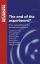 Book cover of: End of the Experiment?. By: Andrew Bowman