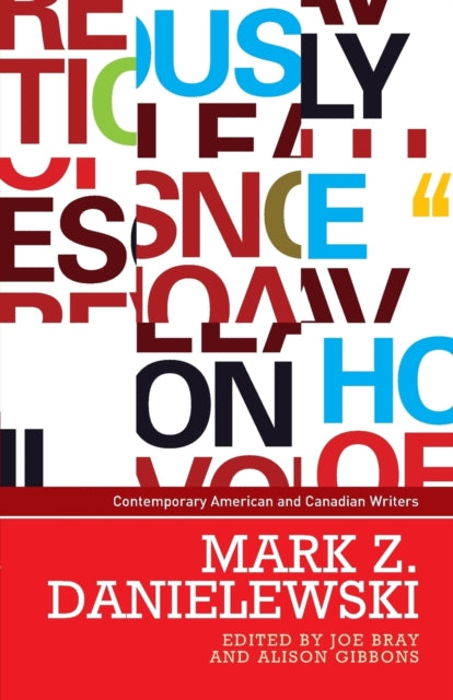 Book cover of: Mark Z. Danielewski. By: Joe Bray