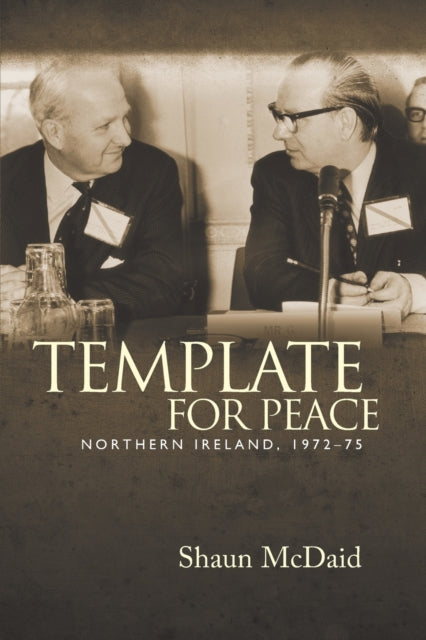 Book cover of: Template for Peace. By: Shaun McDaid