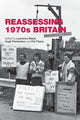 Book cover of: Reassessing 1970s Britain. By: Lawrence Black