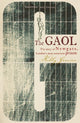 Book cover of: Gaol. By: Kelly Grovier