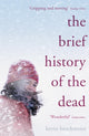 Brief History of the Dead
