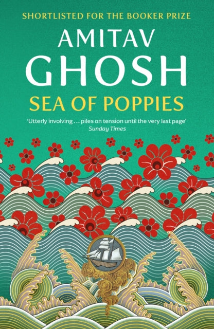 Sea of Poppies, Ibis Trilogy Book 1 9780719568978 Amitav Ghosh