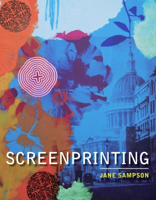 Book cover of: Screenprinting. By: Jane Sampson