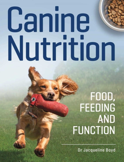 Book cover of: Canine Nutrition. By: Jacqueline Boyd