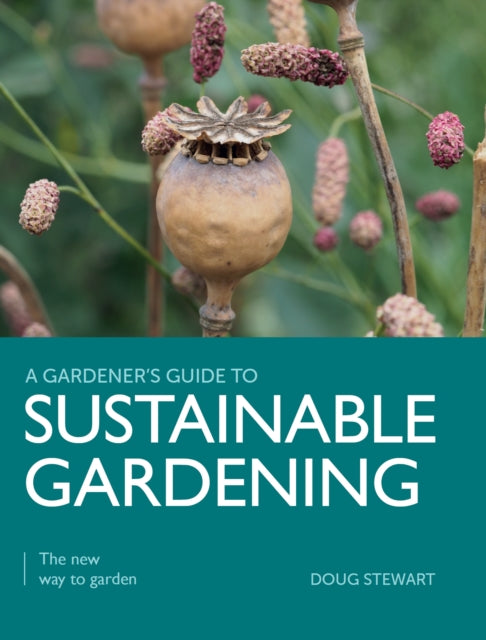 Book cover of: Sustainable Gardening. By: Doug Stewart