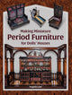 Book cover of: Making Miniature Period Furniture for Dolls’ Houses. By: Angela Law