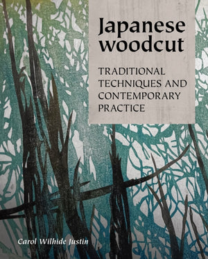 Japanese Woodcut, Traditional Techniques and Contemporary Practice