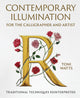 Contemporary Illumination for the Calligrapher and Artist, Traditional Techniques Reinterpreted 9780719844287 Toni Watts