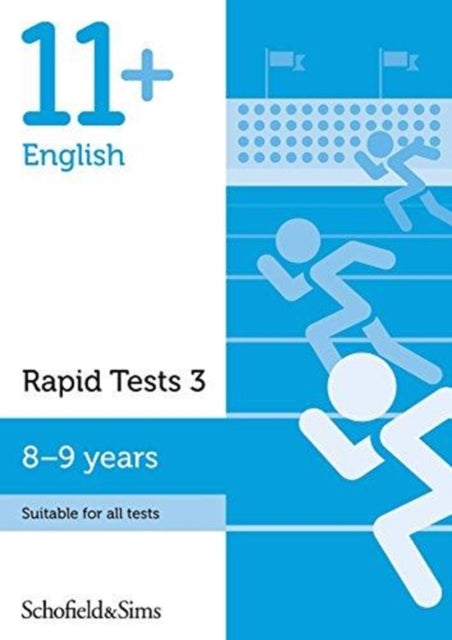Book cover of: 11+ English Rapid Tests Book 3: Year 4, Ages 8-9. By: Sian Goodspeed Schofield & Sims