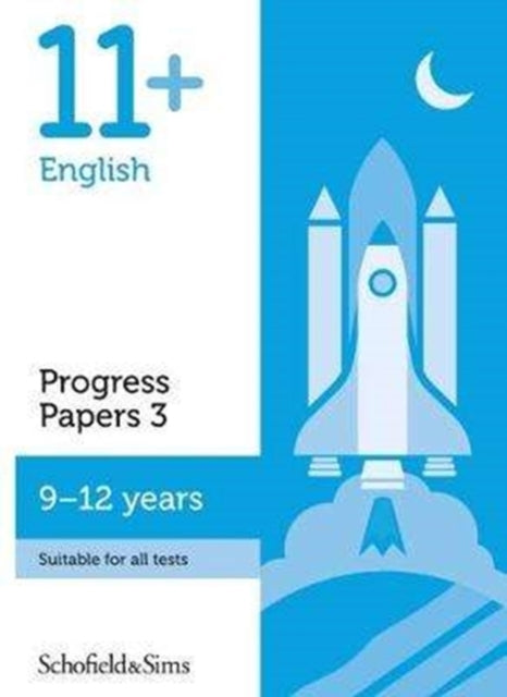 Book cover of: 11+ English Progress Papers Book 3: KS2, Ages 9-12