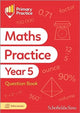 Book cover of: Primary Practice Maths Year 5 Question Book, Ages 9-10