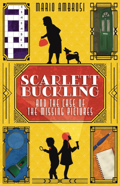 Book cover of: Scarlett Buckling and the Case of the Missing Pictures