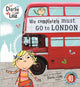 Book cover of: Charlie and Lola: We Completely Must Go to London