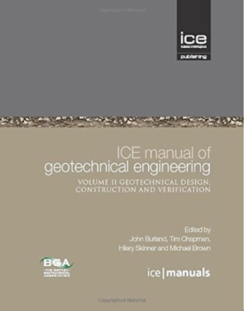 Book cover of: ICE Manual of Geotechnical Engineering. By: J. B. Burland