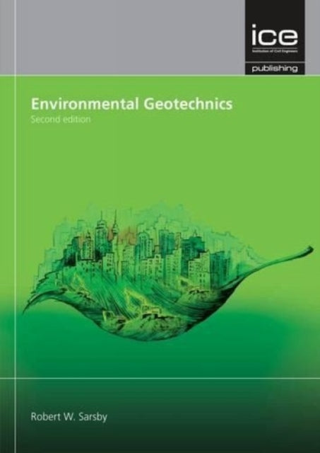 Book cover of: Environmental Geotechnics. By: R. W. Sarsby