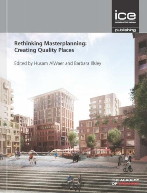 Book cover of: Rethinking Masterplanning. By: Husam Al Waer