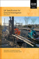 Book cover of: UK Specification for Ground Investigation. By: Association of Geotechnical and Geoenvironmental Specialists Staff