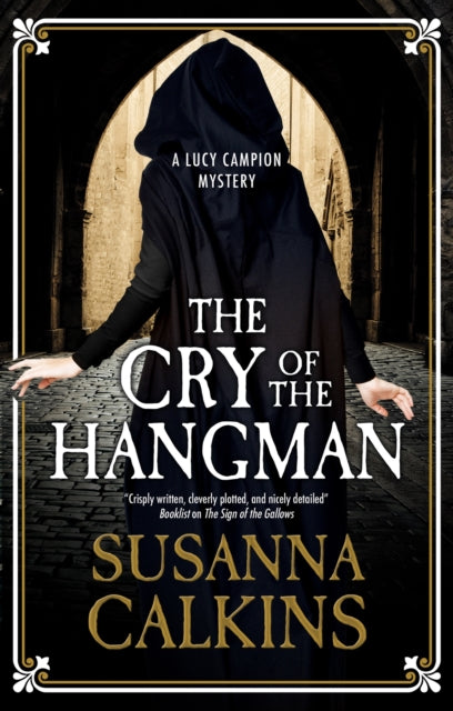 Cry of the Hangman 9780727850331 Susanna Calkins