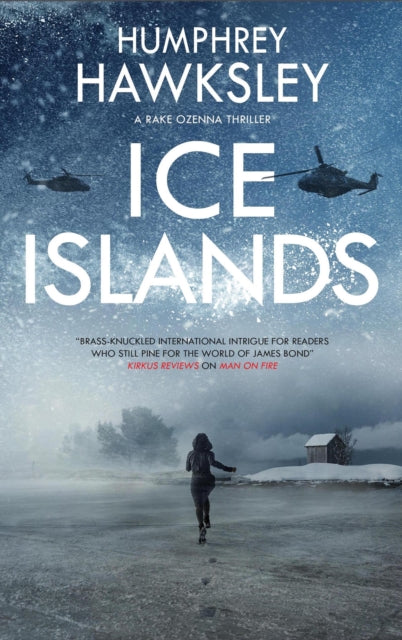 Book cover of: Ice Islands. By: Humphrey Hawksley