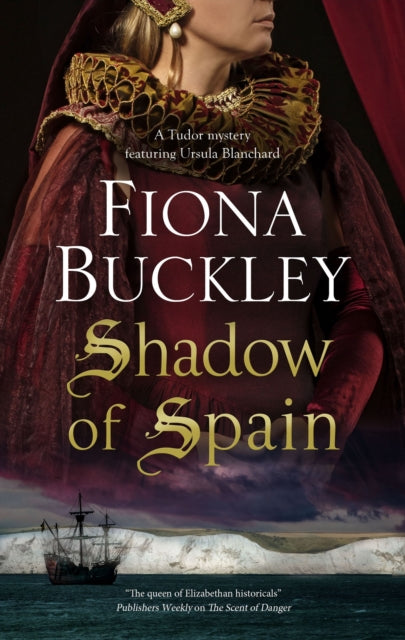 Shadow of Spain 9780727850867 Fiona Buckley