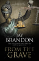 Book cover of: From the Grave. By: Jay Brandon