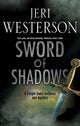 Book cover of: Sword of Shadows. By: Jeri Westerson