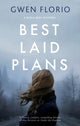 Book cover of: Best Laid Plans. By: Gwen Florio