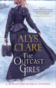 Book cover of: Outcast Girls. By: Alys Clare
